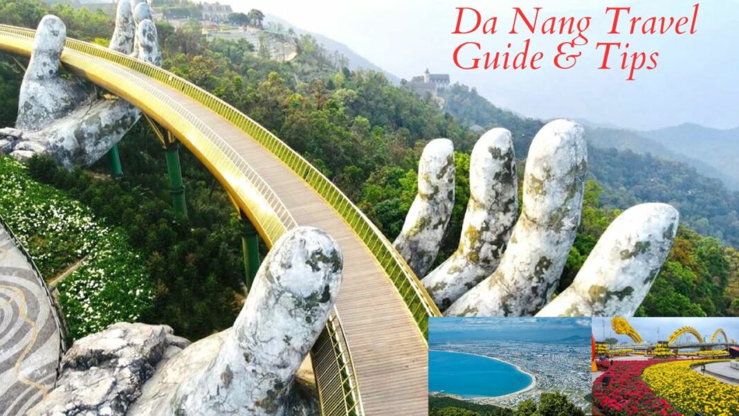 Da Nang Travel Guide & Tips