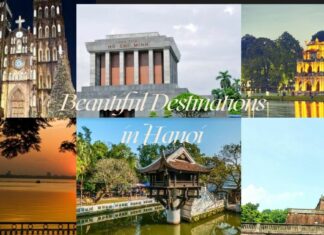 Top 15+ Must-Visit Beautiful Destinations in Hanoi for Travelers Beautiful Destinations in Hanoi for Travelers