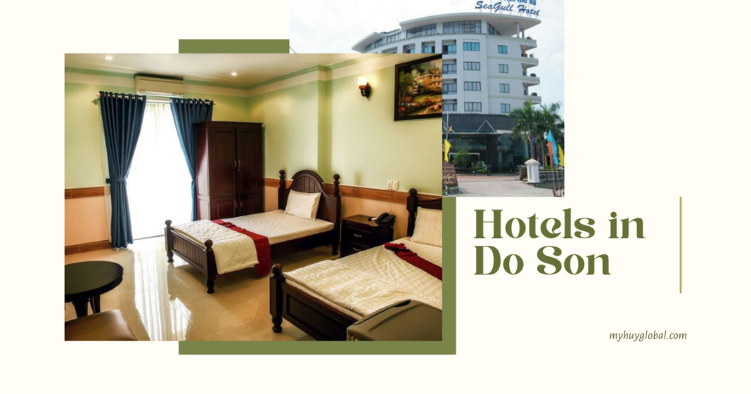 Top 6 Hotels in Do Son, Hai Phong: Seaside Perfection, Affordable Prices, and Excellent Services