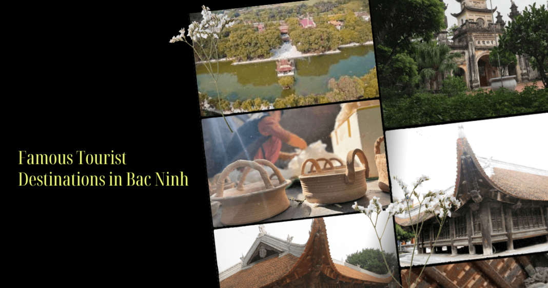 Famous Tourist Destinations in Bac Ninh